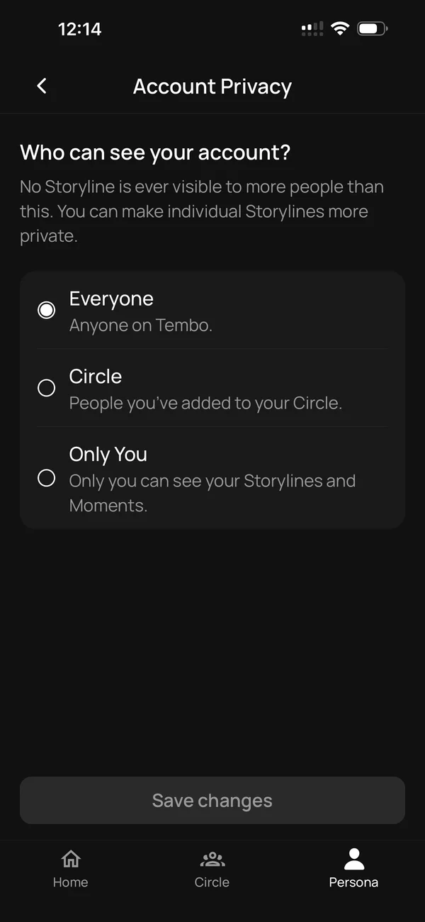 TEMBO’s Account Privacy screen: “Who can see your account? No Storyline is ever visible to more people than this. You can make individual Storylines more private.”, with Everyone (anyone on Tembo) selected over Circle and Only You.